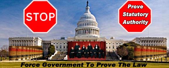 Force Government To Prove the Law